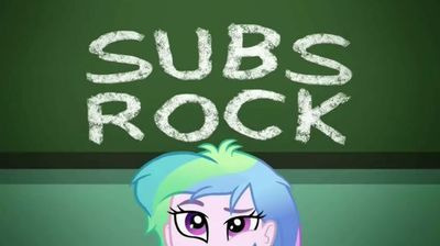 My Little Pony Equestria Girls: Summertime Shorts — s01e08 — Subs Rock