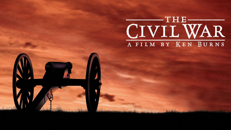 The Civil War — s01 special-1 — Ken Burns: The Civil War
