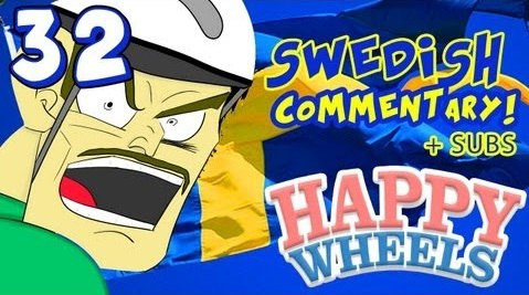PewDiePie — s03e191 — SWEDISH COMMENTARY! (/w subs) - Happy Wheels - Part 32