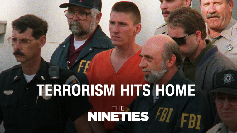 The Nineties — s01e05 — Terrorism Hits Home