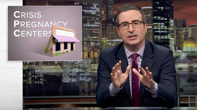 Last Week Tonight with John Oliver — s05e07 — Crisis Pregnancy Centers