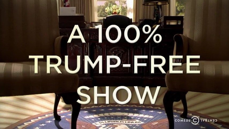 The Daily Show with Trevor Noah — s2018 special-4 — A 100% Trump Free Show