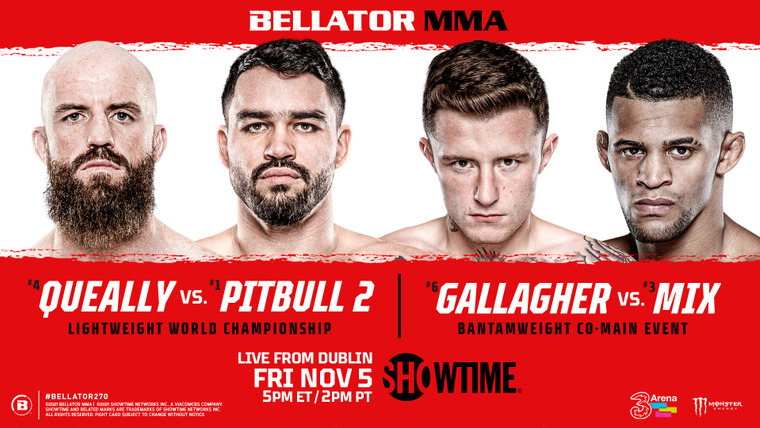 Bellator MMA Live — s18e16 — Bellator 270: Queally vs. Pitbull 2