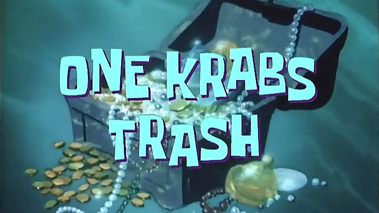 SpongeBob SquarePants — s03e12 — One Krabs Trash