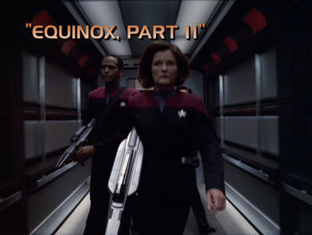 Star Trek: Voyager — s06e01 — Equinox, Part II