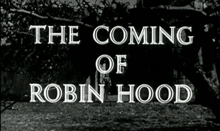 Приключения Робина Гуда — s01e01 — The Coming of Robin Hood