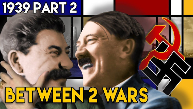 Between 2 Wars — s01e57 — 1939 Part 2: A Soviet-Nazi Alliance - The Molotov-Ribbentrop Pact