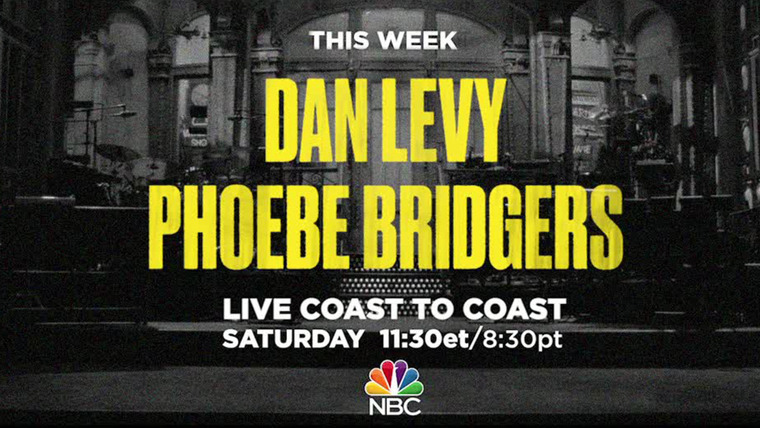 Saturday Night Live — s46e11 — Dan Levy / Phoebe Bridgers