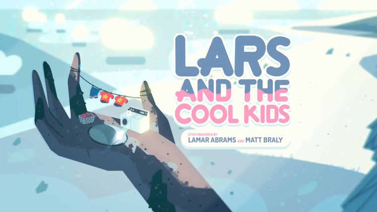 Вселенная Стивена — s01e14 — Lars and the Cool Kids