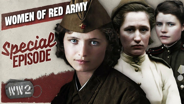World War Two: Week by Week — s03 special-53 — Women of Red Army