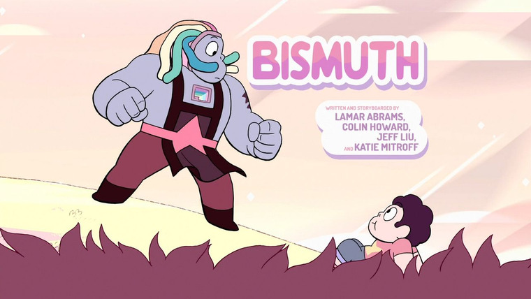 Steven Universe — s03e20 — Bismuth, Parts 1 & 2