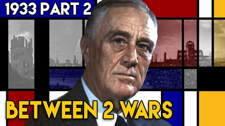 Between 2 Wars — s01e37 — 1933 Part 2: The State of the US Is Depressing - The Great Depression