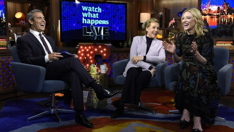 Watch What Happens Live — s12e162 — Cate Blanchett & Julie Andrews