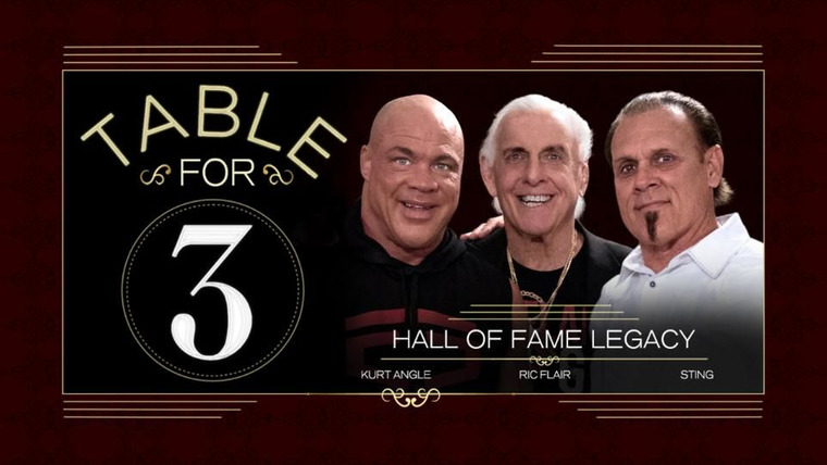 WWE Table for 3 — s04e06 — Hall of Fame Legacy