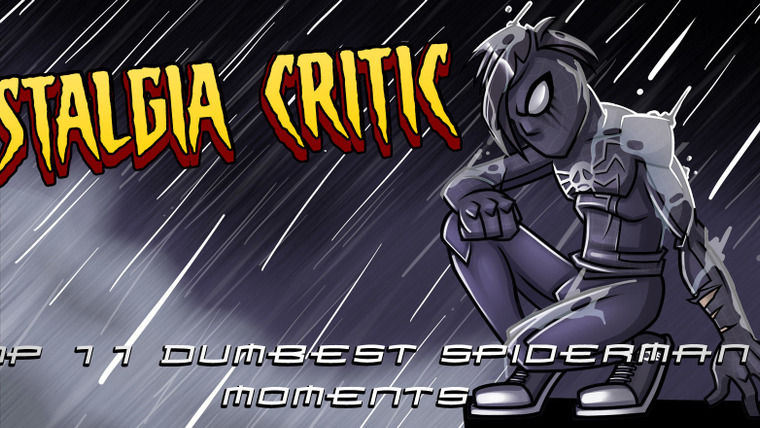 Nostalgia Critic — s04e06 — The Top 11 Dumbest Spiderman Moments