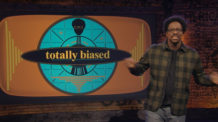 Totally Biased with W. Kamau Bell — s01e17 — David Alan Grier and Reggie Watts