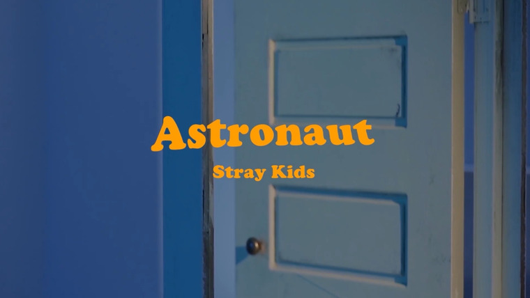 Stray Kids — s2019e305 — [MV Making] «Astronaut»