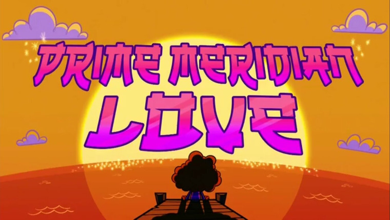 Волшебные покровители: Новое желание — s01e12 — Prime Meridian Love