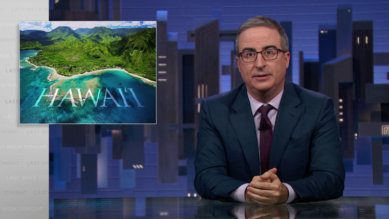 События прошедшей недели с Джоном Оливером — s11e20 — Hawai'i