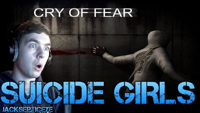 Jacksepticeye — s02e102 — Cry of Fear Standalone - SUICIDE GIRLS - Gameplay Walkthrough Part 4