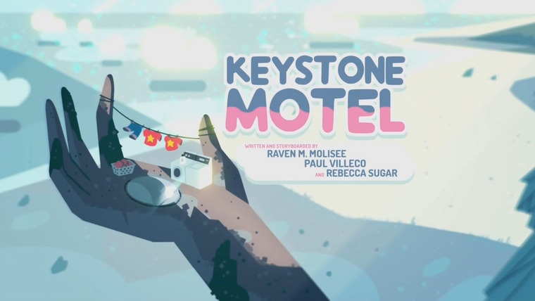 Steven Universe — s02e12 — Keystone Motel