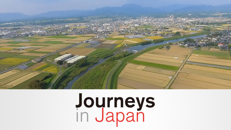 Journeys in Japan — s2019e07 — Kikuchi: Slow Food, Slow Travel