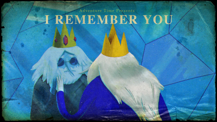 Adventure Time — s04e25 — I Remember You