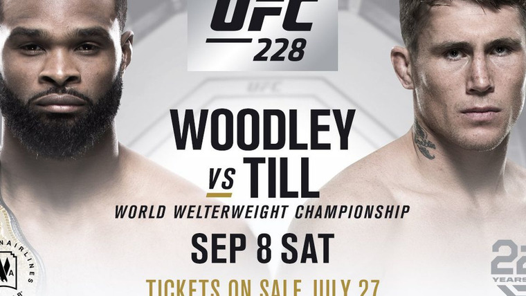 UFC PPV Events — s2018e09 — UFC 228: Woodley vs. Till