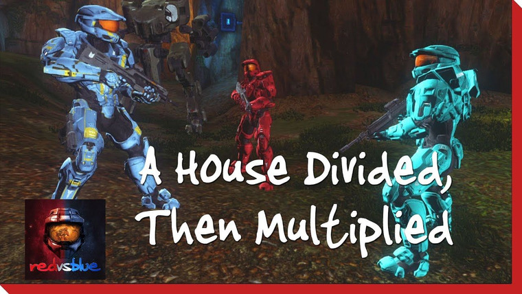 Red vs. Blue — s11e09 — A House Divided, Then Multiplied
