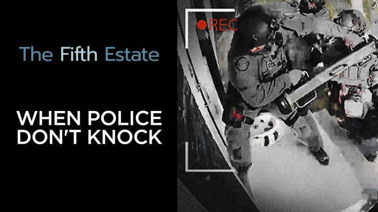 The Fifth Estate — s46e10 — When Police Don't Knock | Broken Honour