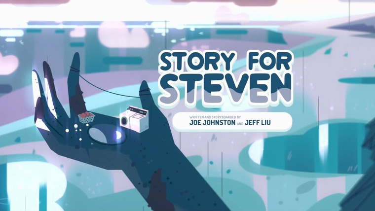 Вселенная Стивена — s02e02 — Story for Steven
