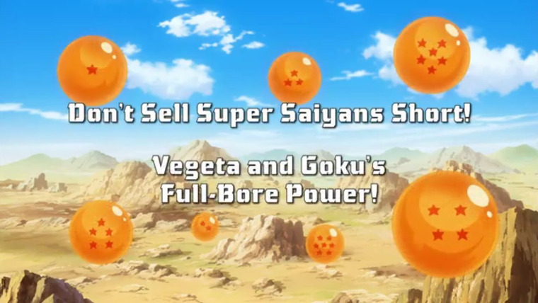 Dragon Ball Kai — s02e11 — Don't Underestimate a Super Saiyan! Vegeta and Goku's Full Throttle Power!