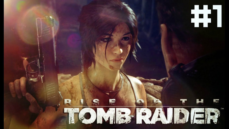 DariyaWillis — s2015e137 — Rise of the Tomb Raider #1: Начало новой истории