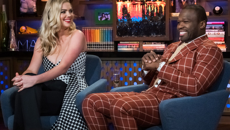 Watch What Happens Live — s16e135 — Kate Upton & 50 Cent