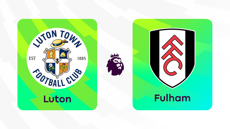 Английский футбол: АПЛ, КА, КЛ, СА — s2324e372 — PL Round 38. Luton v Fulham