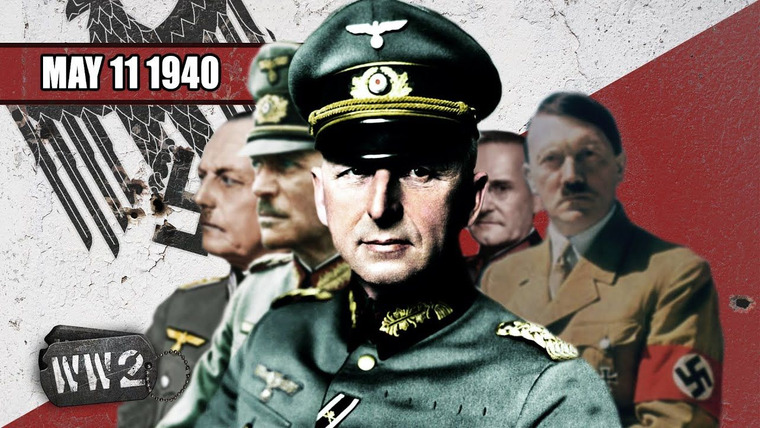 World War Two: Week by Week — s01e37 — May 11, 1940