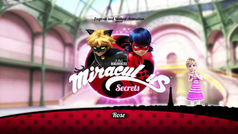 Леди Баг и Супер-кот — s02 special-0 — Miraculous Secrets: Rose