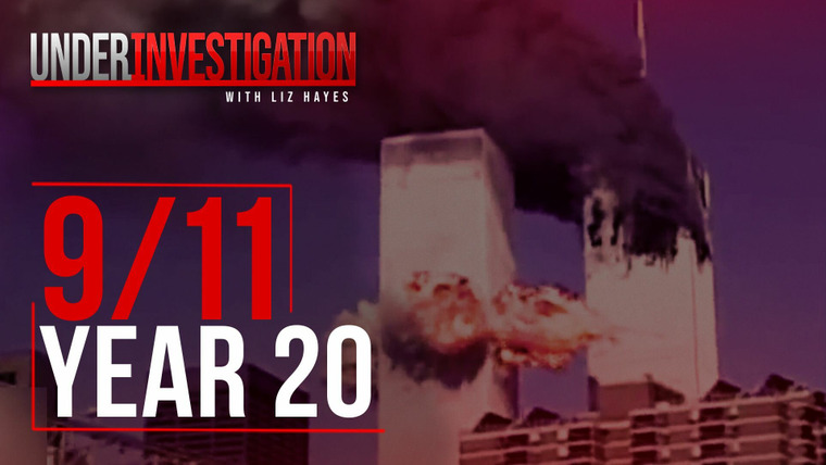 Under Investigation with Liz Hayes — s02e02 — 9/11 - Year 20