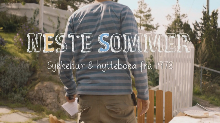 Следующим летом — s03e10 — Sykkeltur & hytteboka fra 1978