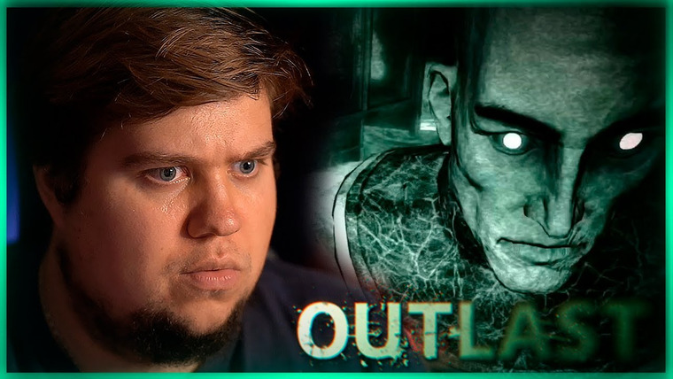 TheBrainDit — s11e315 — БЕЗУМНЫЙ ДОКТОР ИЗ ПСИХУШКИ ● Outlast #2