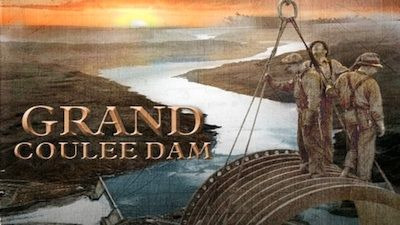 American Experience — s24e06 — Grand Coulee Dam