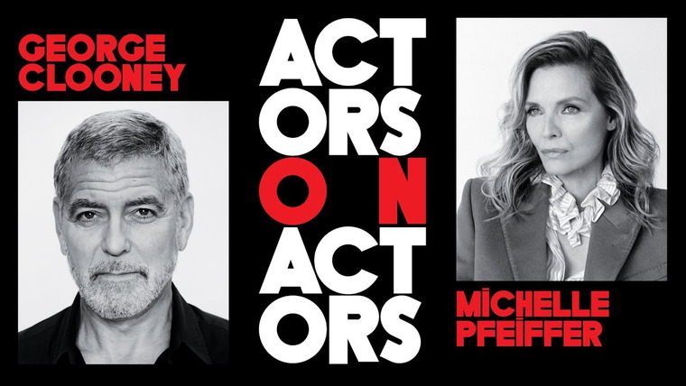 Variety Studio: Actors on Actors — s13e03 — George Clooney and Michelle Pfeiffer
