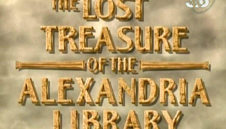 Тайны древности — s04e29 — The Lost Treasure of the Alexandria Library