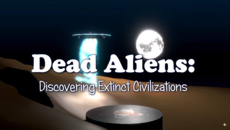 Science & Futurism With Isaac Arthur — s03e15 — Dead Aliens