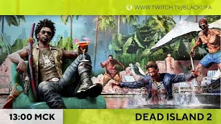 Игровой Канал Блэка — s2023e77 — Dead Island / Dead Island 2 #1