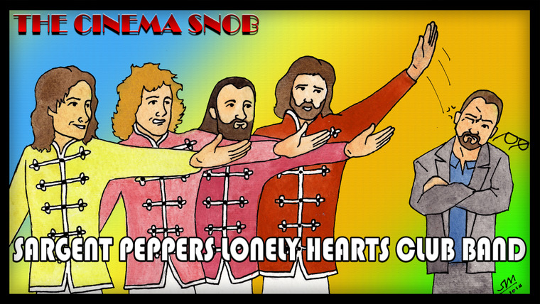 The Cinema Snob — s08e01 — Sgt. Pepper's Lonely Hearts Club Band