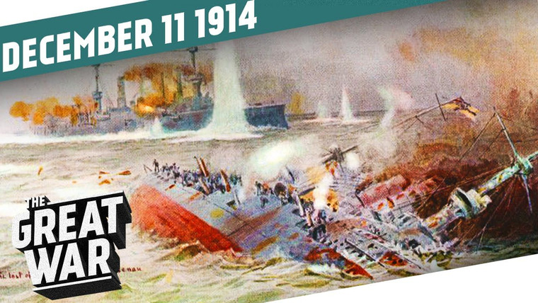 The Great War: Week by Week 100 Years Later — s01e20 — Week 20: The Naval Battle at the Falkland Islands - The Death of Maximilian von Spee