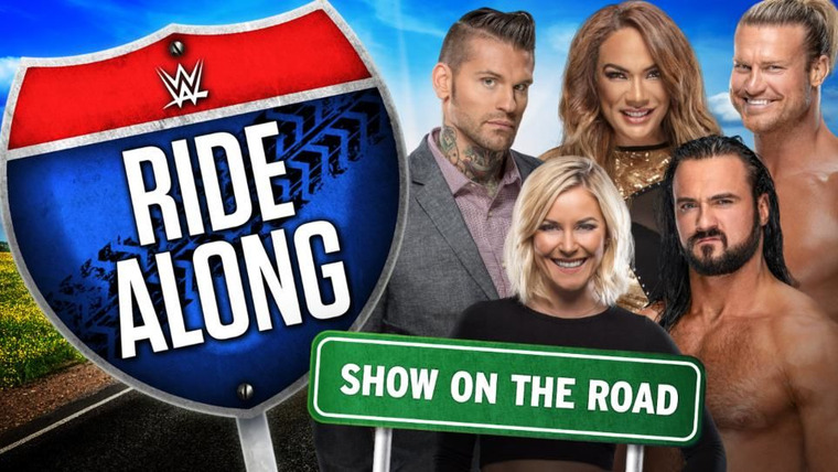 WWE Ride Along — s03e09 — Show on the Road