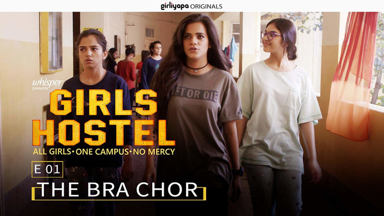 Girls Hostel — s01e01 — The Bra Chor