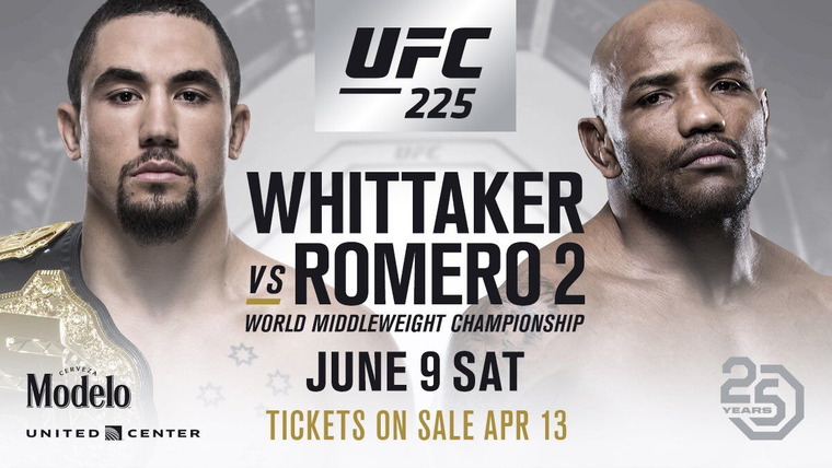 UFC PPV Events — s2018e06 — UFC 225: Whittaker vs. Romero 2